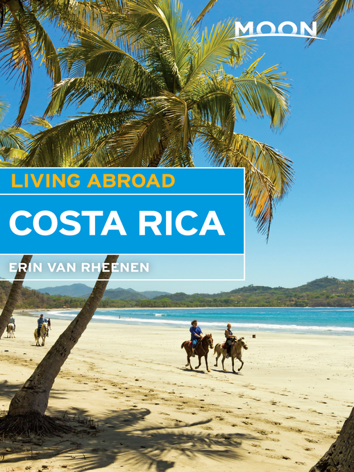 Cover image for Moon Living Abroad Costa Rica